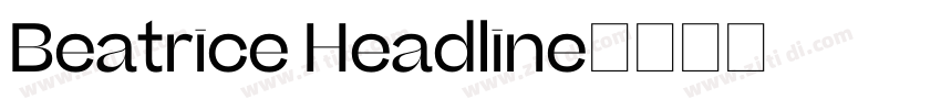 Beatrice Headline字体转换